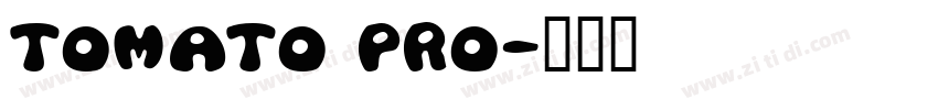 Tomato pro字体转换